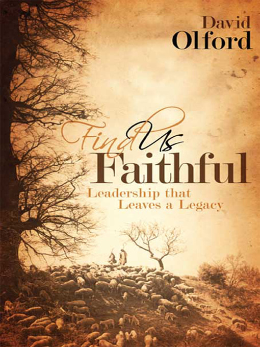 Title details for Find Us Faithful by David Olford - Available